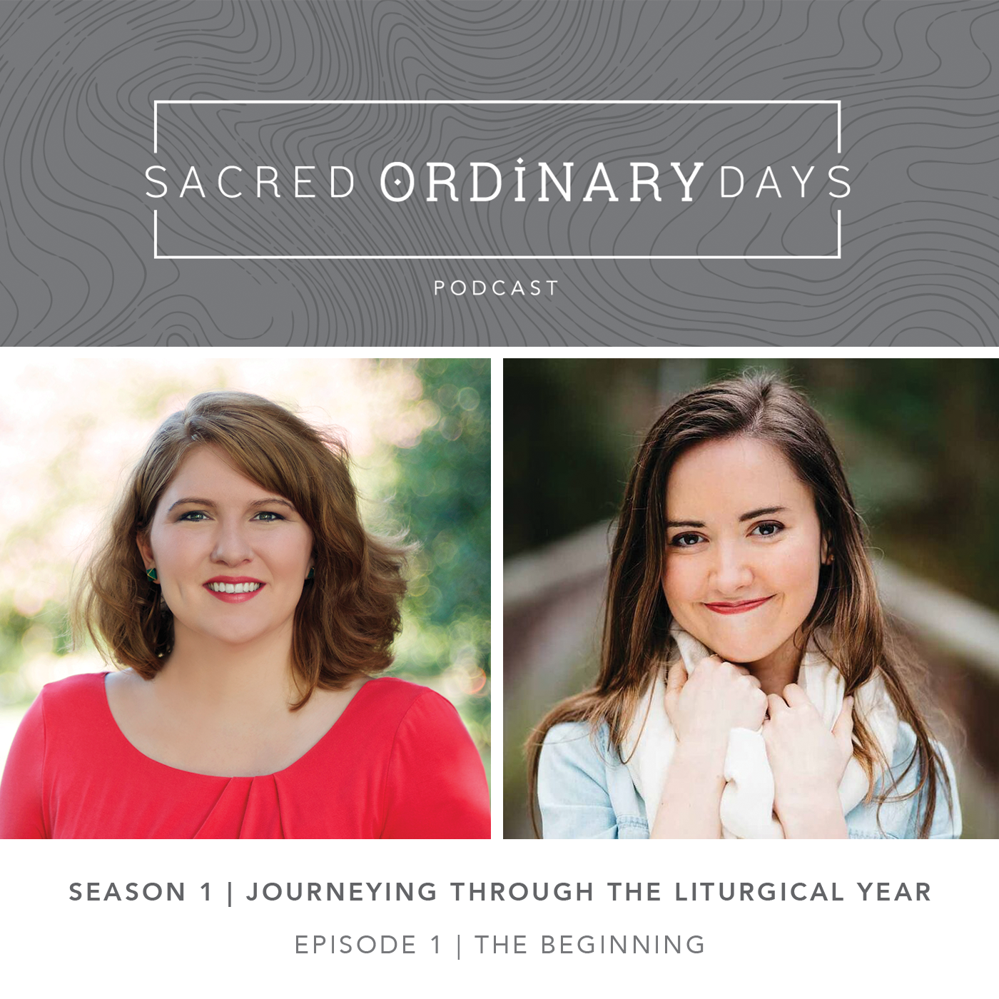 Introducing the Sacred Ordinary Days Podcast! Listen Now... A Sacred